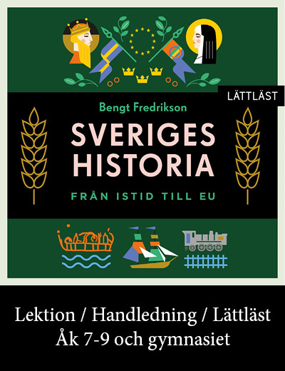 Sveriges Historia Från Istid Till EU | Lektioner Och Lärarmaterial ...